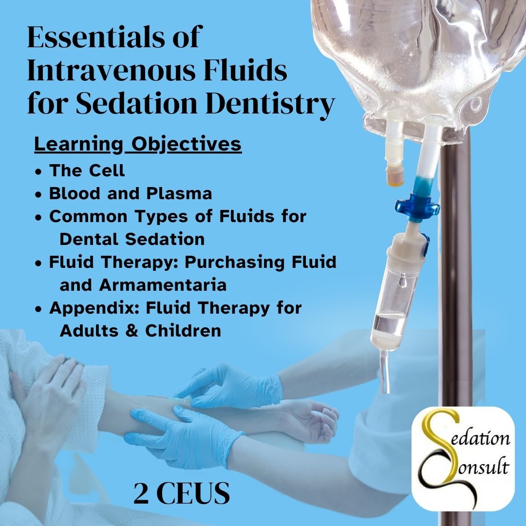 Essentials of Intravenous Fluids for Sedation Dentistry (Online ...